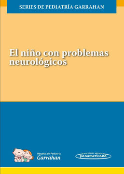 Imagen de EL NIÑO CON PROBLEMAS NEUROLÓGICOS (LIBRO+V.DIGITAL+EVAL.)