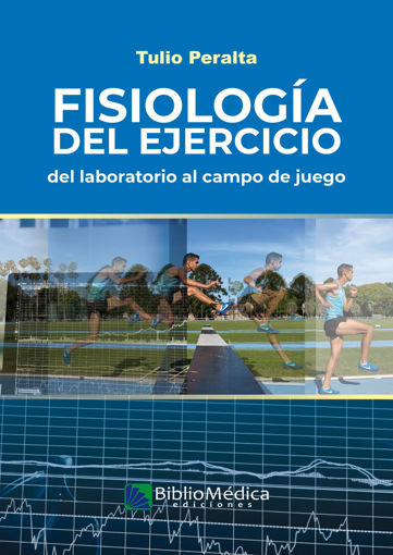 Imagen de Fisiología del Ejercicio Del laboratorio al campo de juego.