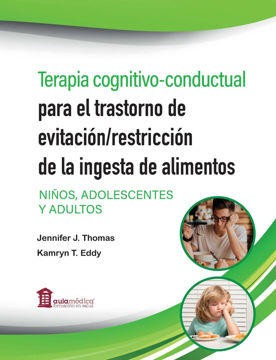 Imagen de Terapia cognitivo conductual para el trastorno de evitación/restricción de la ingesta de alimentos