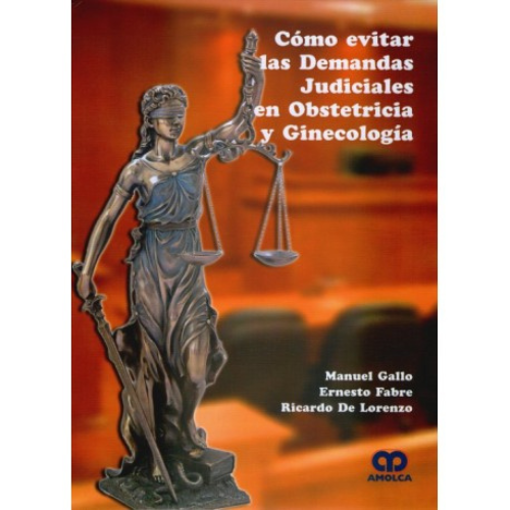 Imagen de Como evitar demandas judiciales en obstetricia y ginecología