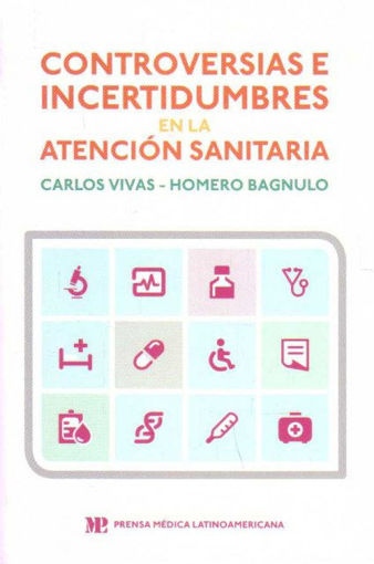 Imagen de Controversias e incertidumbres en la atencion sanitaria