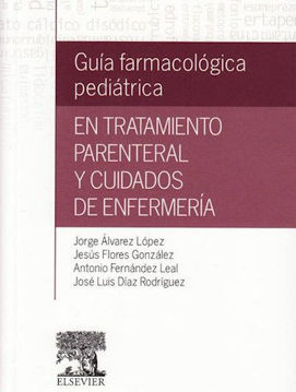 Imagen de Guía farmacológica pediátrica en el tratamiento parenteral y cuidados de enfermería