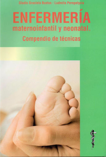 Imagen de Enfermería maternoinfantil y neonatologia  Compendio de técnicas