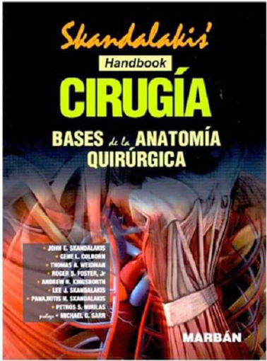 Imagen de SKANDALAKIS CIRUGIA  BASES DE LA ANATOMIA QUIRURGICA HANDBOOK
