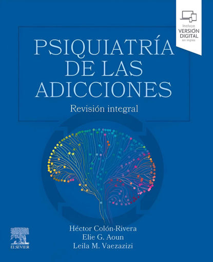 Imagen de Psiaquiatría de las Adicciones . Revisión Integral
