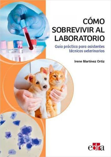 Imagen de Como sobrevivir al laboratorio. Guía practica para asistentes tecnicos veterinarios