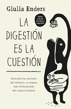 Imagen de La digestión es la cuestión Descubre los secretos del intestino el órgano más infravalorado