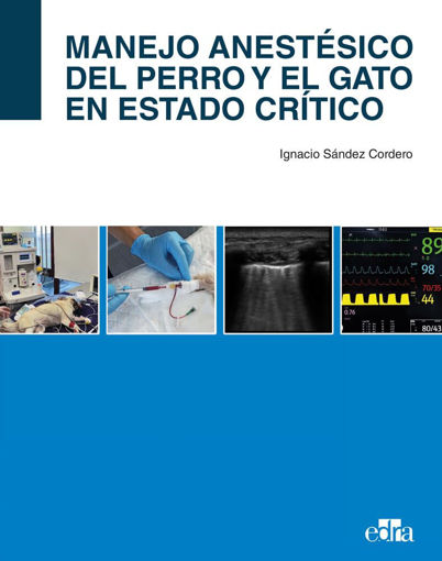 Imagen de Manejo anestésico del perro y el gato en estado crítico