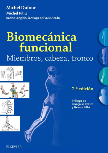 Imagen de BIOMECANICA FUNCIONAL MIEMBROS, CABEZA, TRONCO - 2º ED.